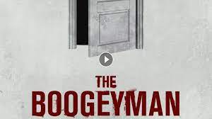 مشاهدة وتحميل فيلم The Boogeyman مترجم ماي سيما