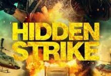 تحميل ومشاهدة فيلم Hidden Strike مترجم كامل HD 2023