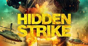 تحميل ومشاهدة فيلم Hidden Strike مترجم كامل HD 2023