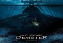 مشاهدة فيلم the last voyage of the demeter مترجم اون لاين ايجي بست ماي سيما